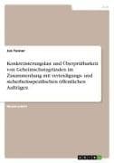 Konkretisierungslast und Überprüfbarkeit von Geheimschutzgründen im Zusammenhang mit verteidigungs- und sicherheitsspezifischen öffentlichen Aufträgen
