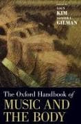The Oxford Handbook of Music and the Body