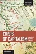 Crisis Of Capitalism: Compendium Of Applied Economics (global Capitalism)