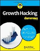 Growth Hacking For Dummies