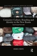 Consumer Culture, Branding and Identity in the New Russia