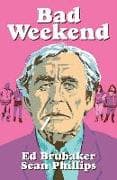 Criminal Volume 9: Bad Weekend