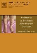 Pediatrics in Systemic Autoimmune Diseases: Volume 11