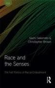 Race and the Senses