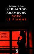 Dopo le fiamme
