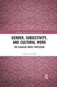 Gender, Subjectivity, and Cultural Work