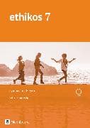 Ethikos - Arbeitsbuch für den Ethikunterricht - Gymnasium Bayern - 7. Jahrgangsstufe