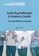 Exploring Politeness in Business Emails