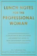 Lunch Notes for the Professional Woman