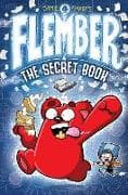 Flember 1: The Secret Book (from the million-selling Jamie Smart, Illustrator of the Year)