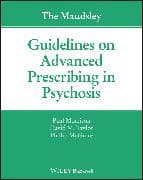 The Maudsley Guidelines on Advanced Prescribing in Psychosis