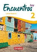 Encuentros - Método de Español - Spanisch als 3. Fremdsprache - Ausgabe 2018 - Band 2