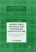 Respectable Deviance and Purchasing Medicine Online
