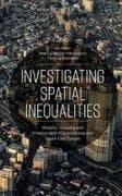 Investigating Spatial Inequalities