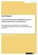 Automatisierung und Digitalisierung von Arbeitsschritten in Unternehmen