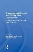 Environmental Security and Quality After Communism