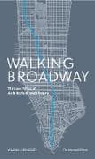 Walking Broadway