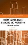 Urban Events, Place Branding and Promotion