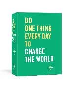 Do One Thing Every Day to Change the World