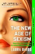The New Age of Sexism