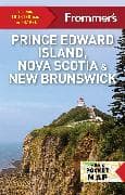 Frommer's EasyGuide to Prince Edward Island, Nova Scotia and New Brunswick