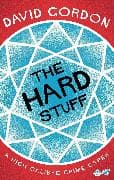 The Hard Stuff