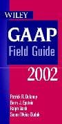 Wiley GAAP Field Guide 2002