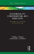 Sustainability, Conservation, and Creativity