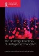 The Routledge Handbook of Strategic Communication