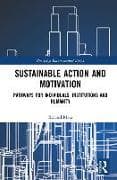 Sustainable Action and Motivation