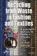 Recycling from Waste in Fashion and Textiles