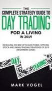 The Complete Strategy Guide to Day Trading for a Living in 2019