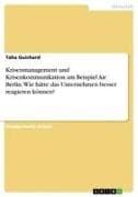 Krisenmanagement und Krisenkommunikation am Beispiel Air Berlin. Wie hätte das Unternehmen besser reagieren können?