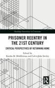Prisoner Reentry in the 21st Century