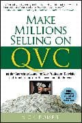 Make Millions Selling on QVC