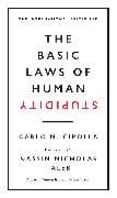 The Basic Laws of Human Stupidity