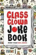 Class Clown Joke Book
