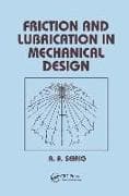 Friction and Lubrication in Mechanical Design