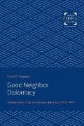 Good Neighbor Diplomacy