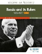 Access to History: Russia and its Rulers 1855-1964