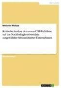Kritische Analyse der neuen CSR-Richtlinie auf die Nachhaltigkeitsberichte ausgewählter börsennotierter Unternehmen