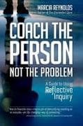 Coach the Person, Not the Problem