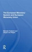 The European Monetary System And European Monetary Union