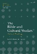 The Bible and Cultural Studies: Critical Readings