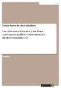 Las relaciones laborales y los falsos autónomos. Análisis, consecuencias y modelos fraudulentos