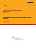 Key Performance Indicators (KPIs). Personalarbeit messbar gestalten