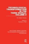 Technological Transformation in the Third World: Volume 5