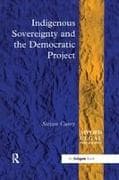 Indigenous Sovereignty and the Democratic Project