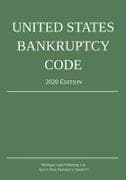 United States Bankruptcy Code; 2020 Edition