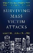 Surviving Mass Victim Attacks